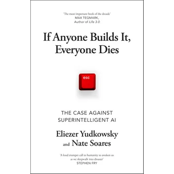 If Anyone Builds It, Everyone Dies - Eliezer Yudkowsky, Nate Soares [EN] (2025, brožovaná)