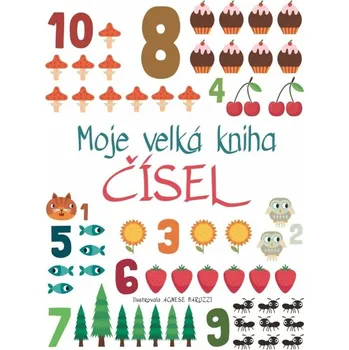 Leporelo Moje velká kniha čísel - Agnese Baruzzi (2022)