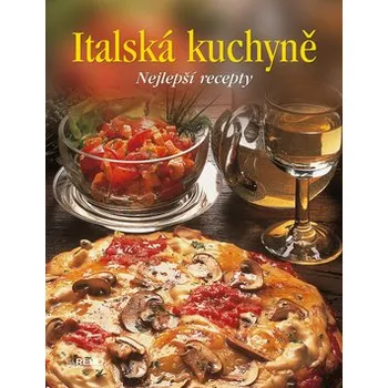kolektiv autorů Italská kuchyně Stav: Použité zboží - běžné opotřebení