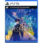 Dyschronia: Chronos Alternate VR2 PS5
