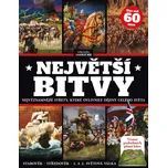 Největší bitvy: Nejvýznamnější střety,…