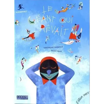 Obr, který snil: Kandinskij Véronique Massen