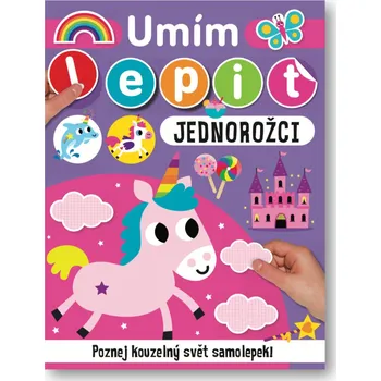 interaktivní kniha Svojtka Umím lepit Jednorožci