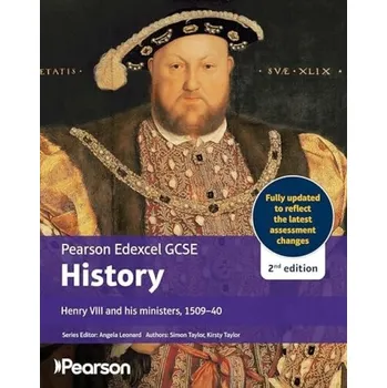 Cizí jazyk Edexcel GCSE (9-1) History Henry VIII and his ministers, 1509-1540 2nd edition - Taylor, Simon