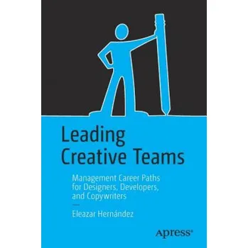 Leading Creative Teams – Eleazar Hernandez (EN)