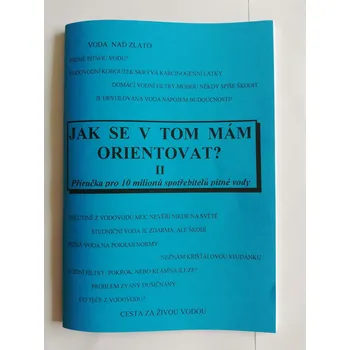 Brožura "Jak se v tom mám orientovat"