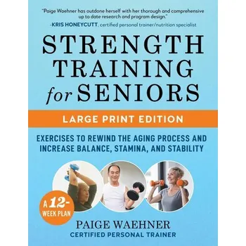 Osobní rozvoj Strength Training for Seniors - Waehner, Paige