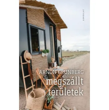 Beletrie pro dospělé Megszállt területek (Arnon Grunberg)(Pevná)