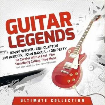 Zahraniční hudba 2CD Various: Guitar Legends - Ultimate Collection 2014