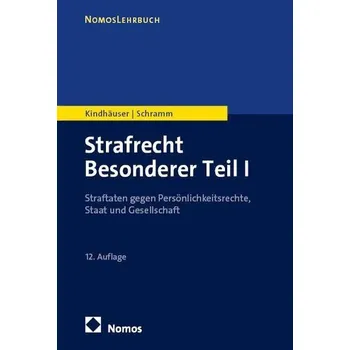 Strafrecht Besonderer Teil I - Kindhäuser, Urs [DE] (2025, Brožovaná, Nomos Verlags GmbH)