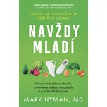 Navždy mladí - Mark Hyman (2025, pevná)