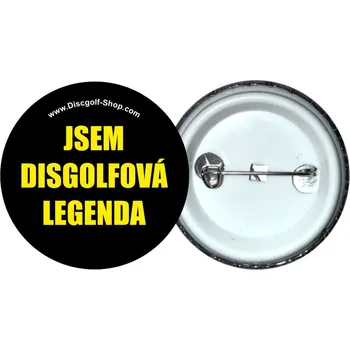 Discgolf-Shop.com odznak - Jsem discgolfová legenda (Originální odznak z dílny Discgolf-Shop.com)