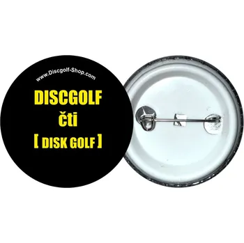 Disc golf Discgolf-Shop.com odznak - Discgolf čti diskgolf (Originální odznak z dílny Discgolf-Shop.com)