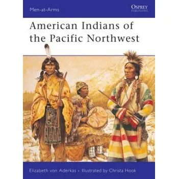 Učebnice American Indians of the Pacific North West (Elizabeth von Aderkas)(Brožovaná)