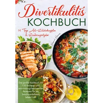 Populárně naučná literatura pro dospělé Divertikulitis Kochbuch - Inklusive 14-Tage-Anti-Entzündungsplan & Ratgeber für eine darmfreundliche Ernährung (Brožovaná)
