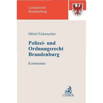 Učebnice Polizei- und Ordnungsrecht Brandenburg - Möstl, Markus