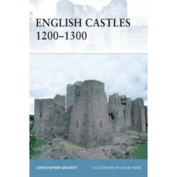 Učebnice English Castles 1200-1300 (Christopher Gravett)(Brožovaná)
