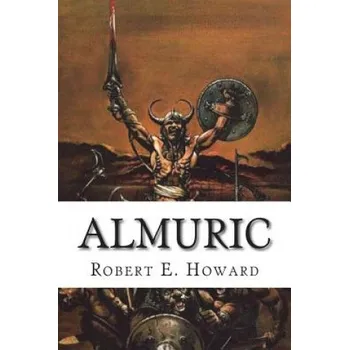 Kniha Almuric – Robert E Howard (EN)