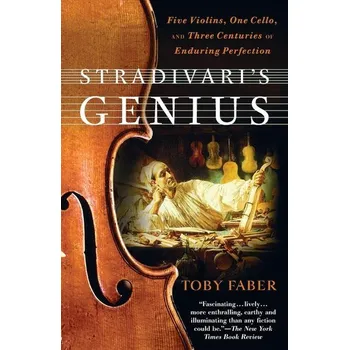Stradivari's Genius - Faber, Toby