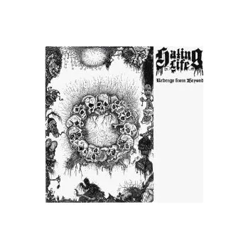 Zahraniční hudba Revenge From Beyond - Hating Life [CD]
