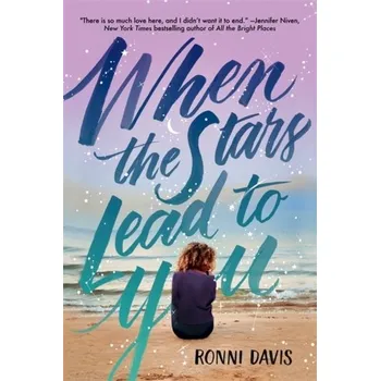 When the Stars Lead to You - Davis, Ronni [EN] (2021, Měkká, Little, Brown & Company)