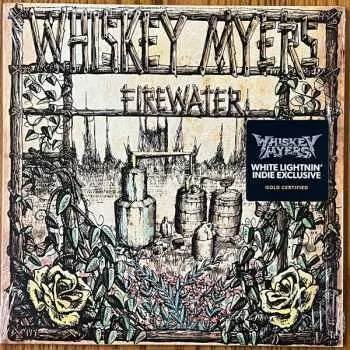 Zahraniční hudba 2LP Whiskey Myers: Firewater CLR 2025 Coloured White Lightnin' Vinyl