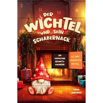 Der Wichtel und sein Schabernack - Lindenberg, Sophie [DE] (2022, Brožovaná, RBM Publishing)
