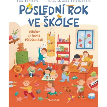 Poslední rok ve školce