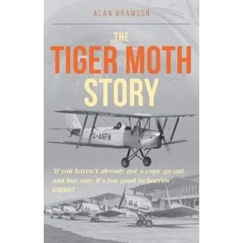 TIGER MOTH STORY - Bramson, Alan
