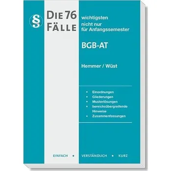 Die 76 wichtigsten Fälle BGB AT - Hemmer, Karl-Edmund