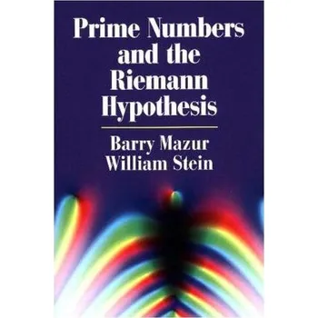 Matematika Prime Numbers and the Riemann Hypothesis - Mazur, Barry