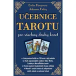 Učebnice tarotu pro všechny druhy karet - Evelin Bürgerová, Johannes Fiebig (2025, brožovaná)