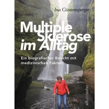 Multiple Sklerose im Alltag - Güntensperger, Ina