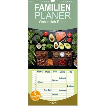 Familienplaner 2026 - Ordentlich Paleo mit 5 Spalten (Wandkalender, 21 x 45 cm) CALVENDO - Waurick, Kerstin