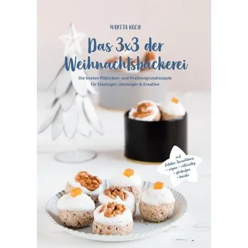 Das 3x3 der Weihnachtsbäckerei - Koch, Marita