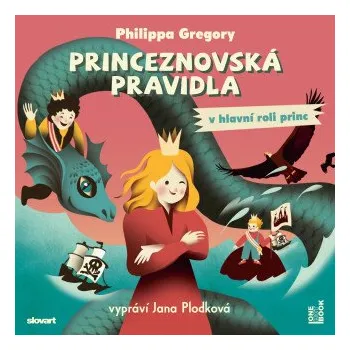 Princeznovská pravidla II.: V hlavní roli princ - Philippa Gregoryová