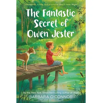The Fantastic Secret of Owen Jester - Connor, Holly Pyne; Burns, Sarah; Gallati, Barbara Dayer; Lessing, Lauren