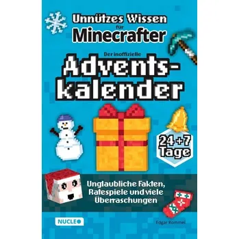 Unnützes Wissen für Minecrafter ¿ Der inoffizielle Adventskalender - Rommel, Edgar