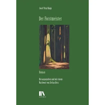 Der Forstmeister - Buttner Siegfried, Kopp Gabriele, Alberti Josef