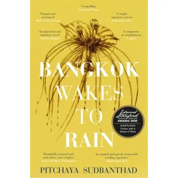 Beletrie pro dospělé Bangkok Wakes to Rain - Sudbanthad, Pitchaya [EN] (2019, Brožovaná, Hodder & Stoughton)