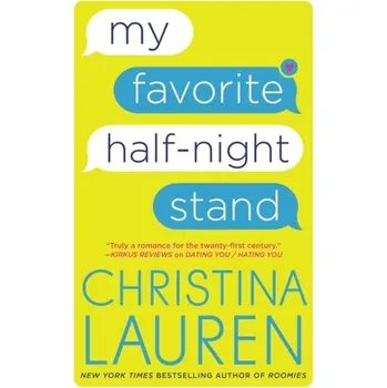 My Favorite Half-Night Stand - Christina Lauren