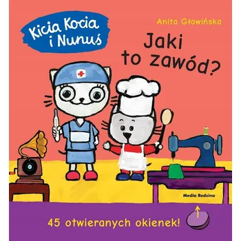 Vzdělávací kniha pro 6leté děti Kicia Kocia a Nunuś: Jaké je to povolání?