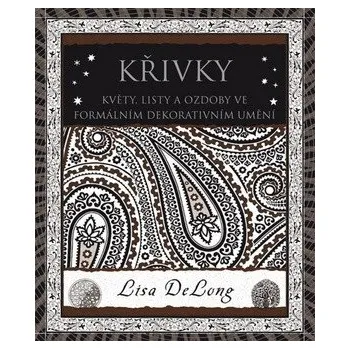 Populárně naučná literatura pro dospělé Křivky - Květy, listy a ozdoby ve formálním a dekorativním umění
