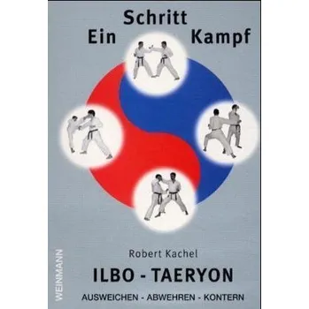 Ein Schritt Kampf Ilbo-Taeryon - Reithofer, Manfred