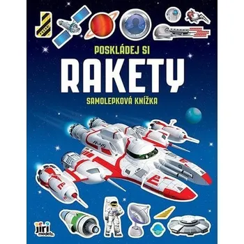 Poskládej si Rakety - Samolepková knížka