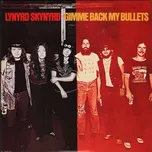 Lynyrd Skynyrd - Gimme Back My Bullets (LP)