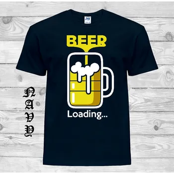 Pánské tričko panske-levne-bavlnene-vtipne-tricko-potisk-beer-loading Barva: Navy - tmavě modrá, velikost: XXL