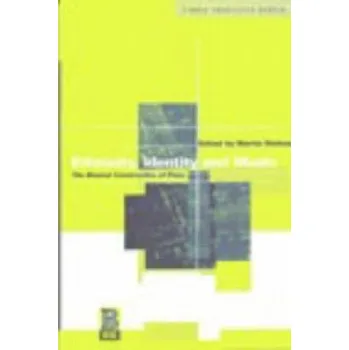 Populárně naučná literatura pro dospělé Ethnicity, Identity and Music – (EN)