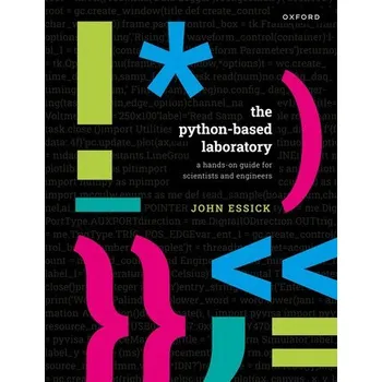 The Python-Based Laboratory - Essick, John (Professor of Physics, Reed College)