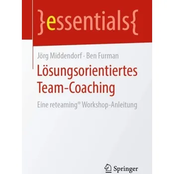 Cizojazyčná kniha Losungsorientiertes Team-Coaching - Middendorf, Jorg a Furman, Ben